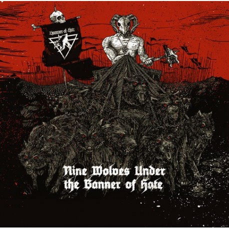 Nine Wolves Under The Banner Of Hate (Fin.) "Volume I" Comp. CD