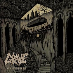 Grave (Swe.) "Out Of Respect For The Dead" CD