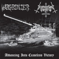 Wargrinder / Iconoclast Contra (Gre./US) "Advancing into Ceaseless Victory" Split Tape