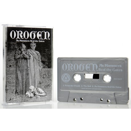 Orogen (US) "As Hammers Seal The Gates" Tape