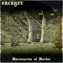 Orcrypt (UK) "Mercenaries of Mordor" CD 