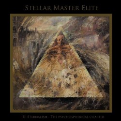 Stellar Master Elite (Ger.) "III: Eternalism - The Psychospherical Chapter" CD
