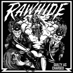 Rawhide (Swe.) "Guilty As Charged" Gatefold 10" MLP