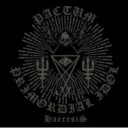 Pactum / Primordial Idol (Bra.) "Haeresis" Split EP 