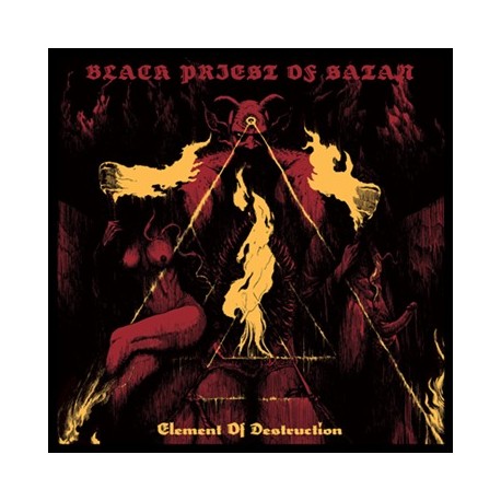 Black Priest of Satan (Ger.) "Element of Destruction" Digipak CD