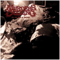 Murders Calling (Ita.) "All you need is violence" LP