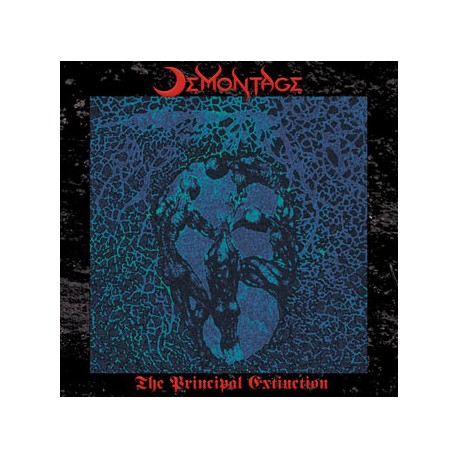 Demontage (Can.) "The Principal Extinction" CD