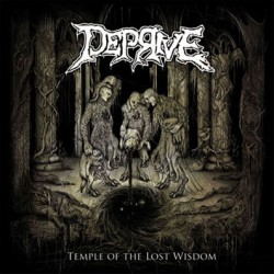Deprive (Sp.) "Temple of the Lost Wisdom" CD