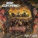 Iron Command (Col.) "Play It Loud" LP