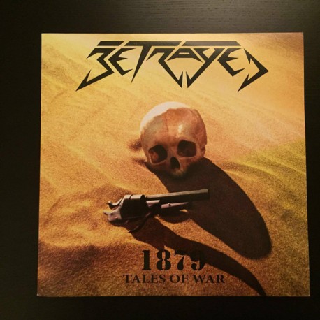 Betrayed (Chile) "1879 Tales of War" LP