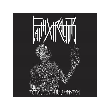 FaithXtractor (US) "Total Death Illumination" EP